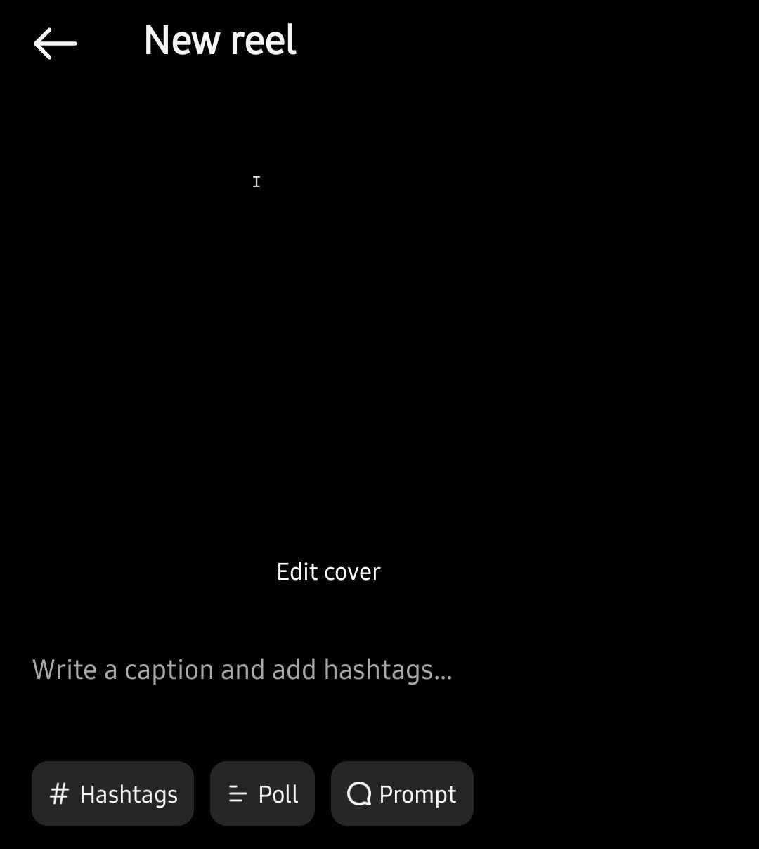 Instagram Reel caption and cover editor, featuring options to “Edit cover,” add captions, and hashtags.