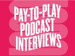 Pay-to-Play Podcast Interviews: What They Are & Why Are They Popular