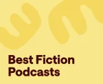 best fiction podcast