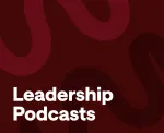 Best leadership podcasts