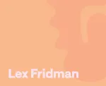 Who is lex fridman