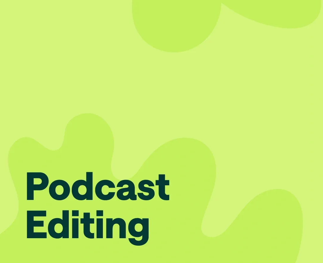 Podcast editing guide