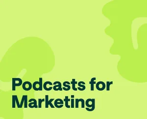 Where to Incorporate Podcasts in Your Marketing Funnel