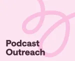 Podcast Outreach