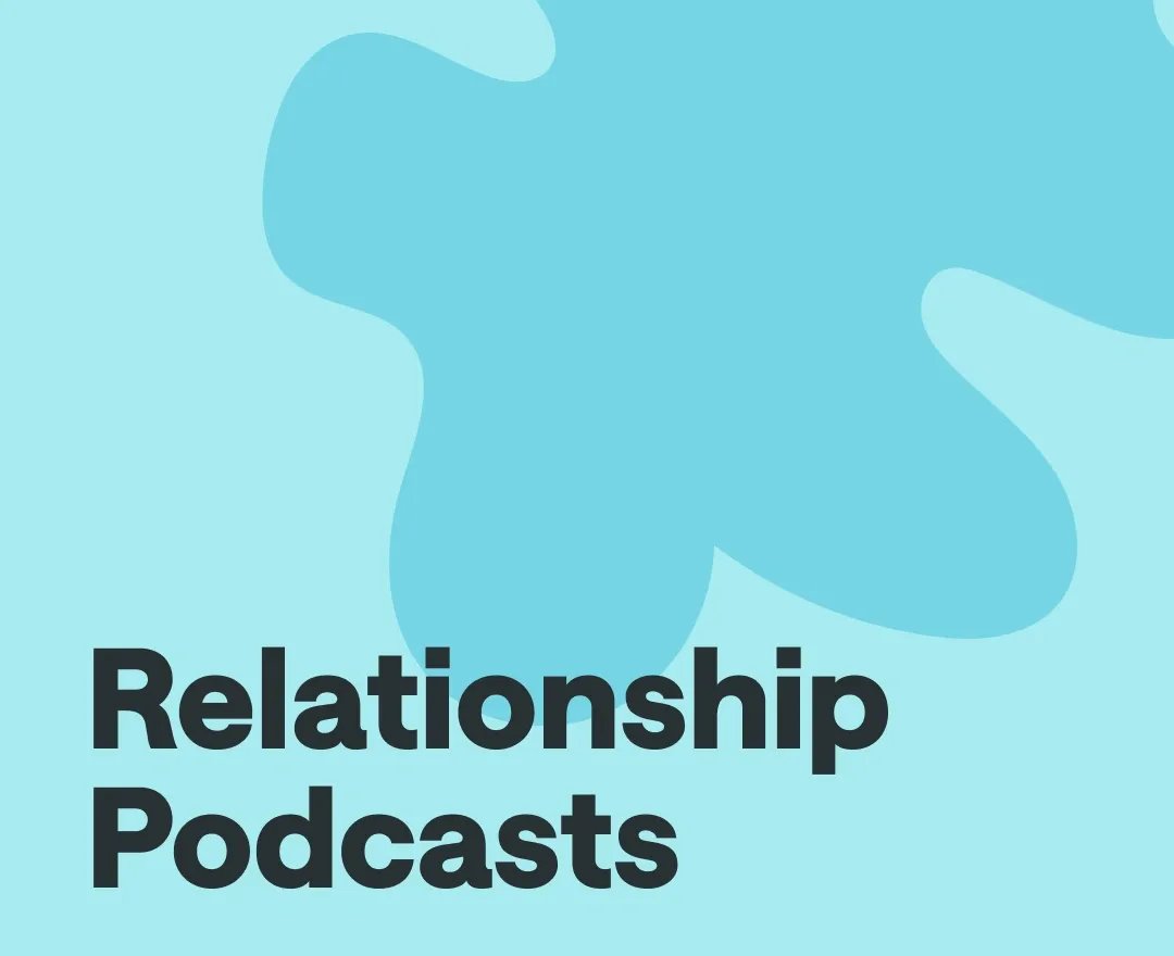 Best relationship podcasts