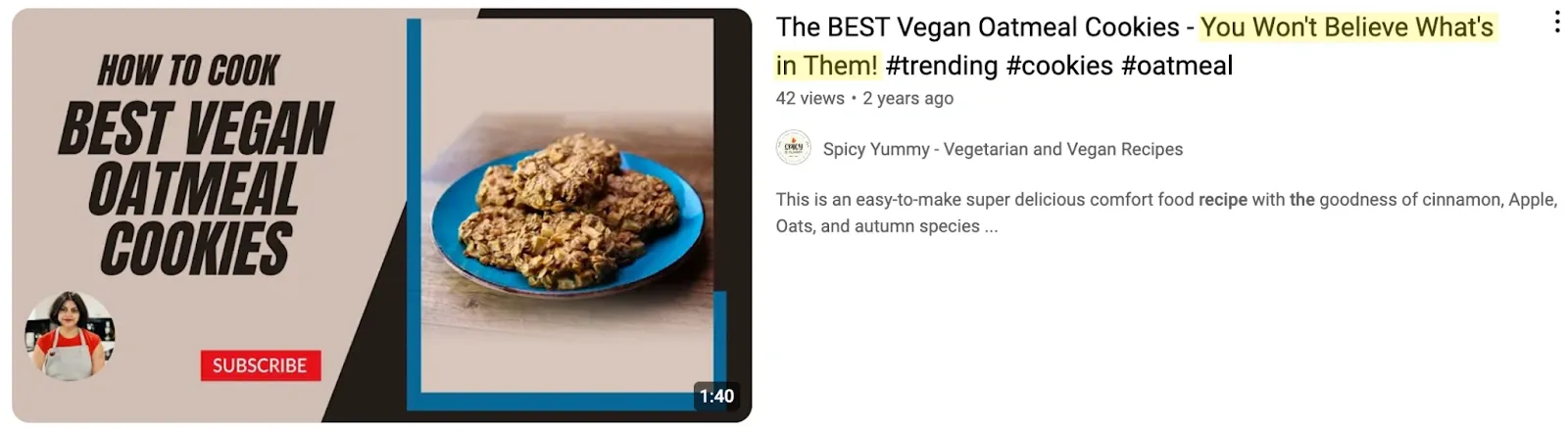 YouTube thumbnail and video title for 'The BEST Vegan Oatmeal Cookies - You Won't Believe What's in Them!' showing a plate of oatmeal cookies with a bold text overlay on the left that reads 'How to Cook Best Vegan Oatmeal Cookies' with a 'Subscribe' button and a small profile image of the creator