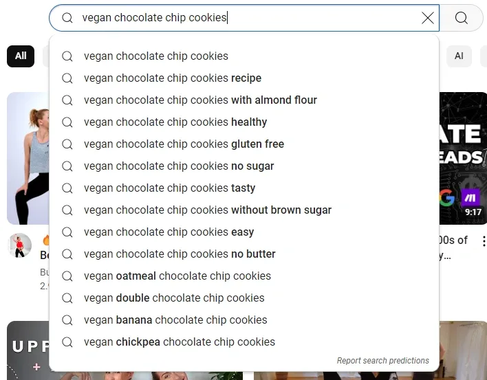 Autocomplete suggestions for the search term 'vegan chocolate chip cookies,' showing popular related searches such as 'vegan chocolate chip cookies recipe,' 'healthy,' 'gluten-free,' 'no sugar,' and 'without brown sugar.