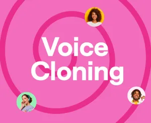 Voice Cloning: What It Is & How to Get Your Voice Cloned